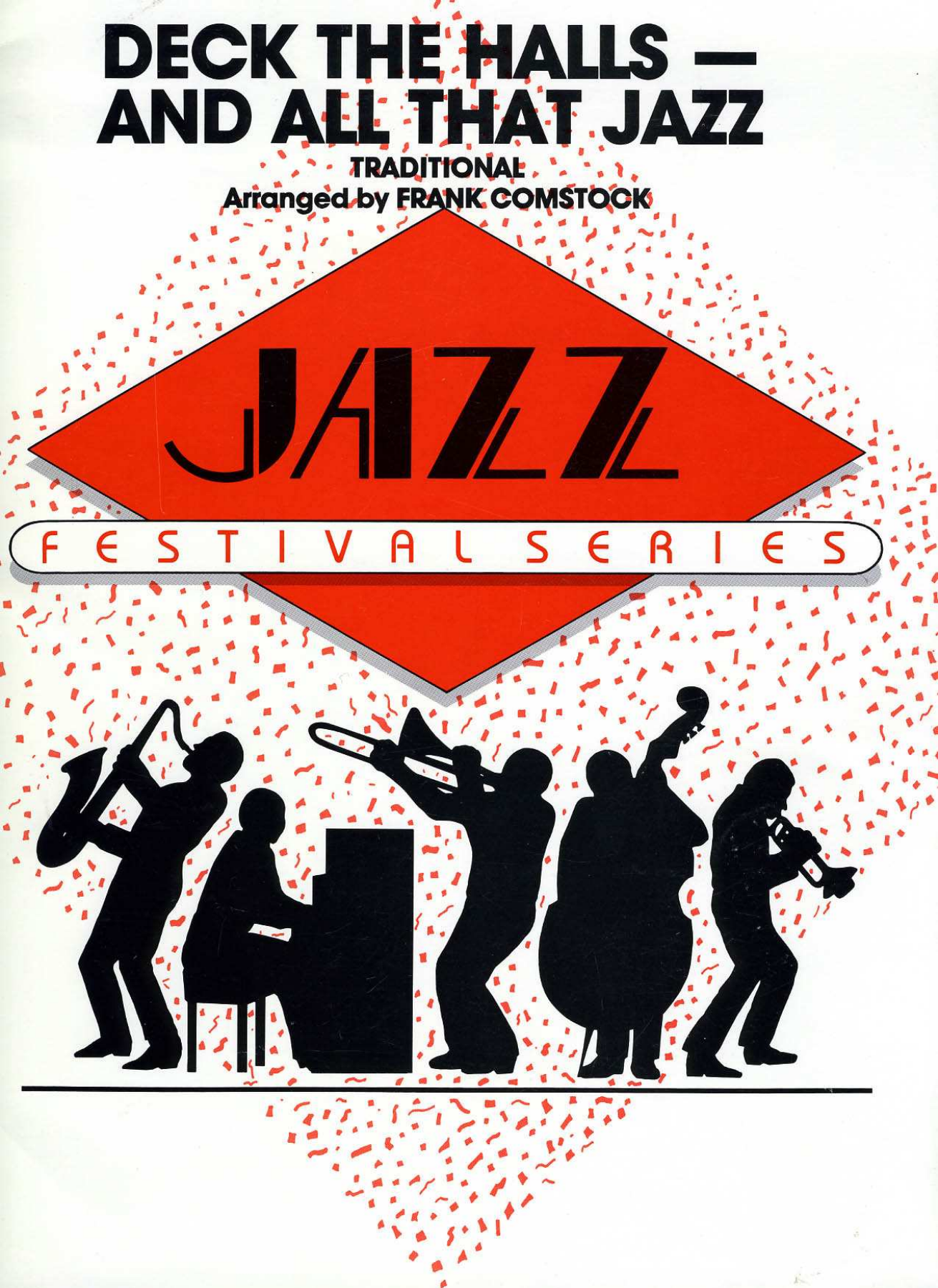 Deck The Halls And All That Jazz — Big Band sheet music arranged by F.Comstock | Jazz Standard
