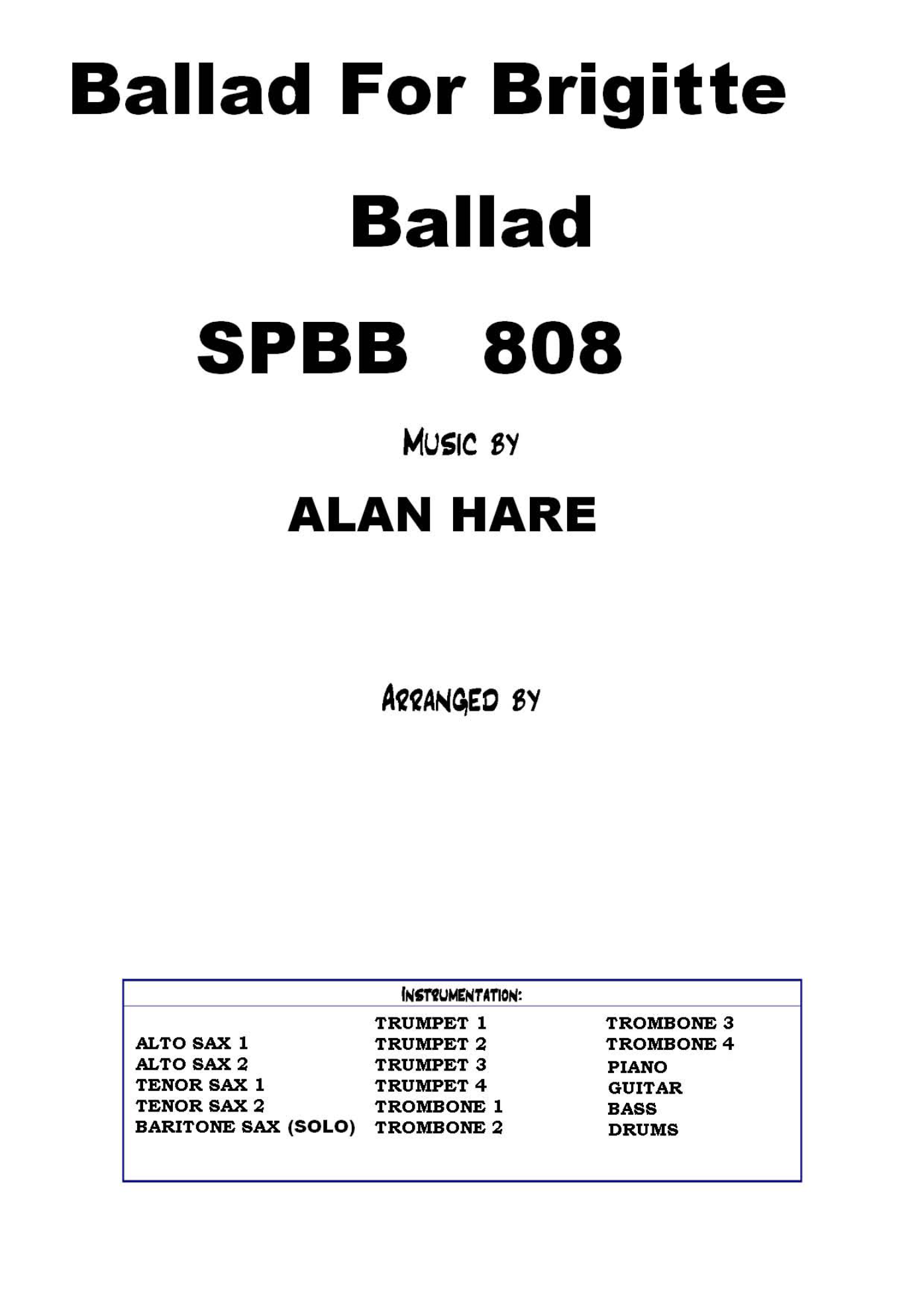 Ballad For Brigitte (A.Hare) 2 Arr. — Big Band sheet music arranged by Alan Hare | Jazz Standard